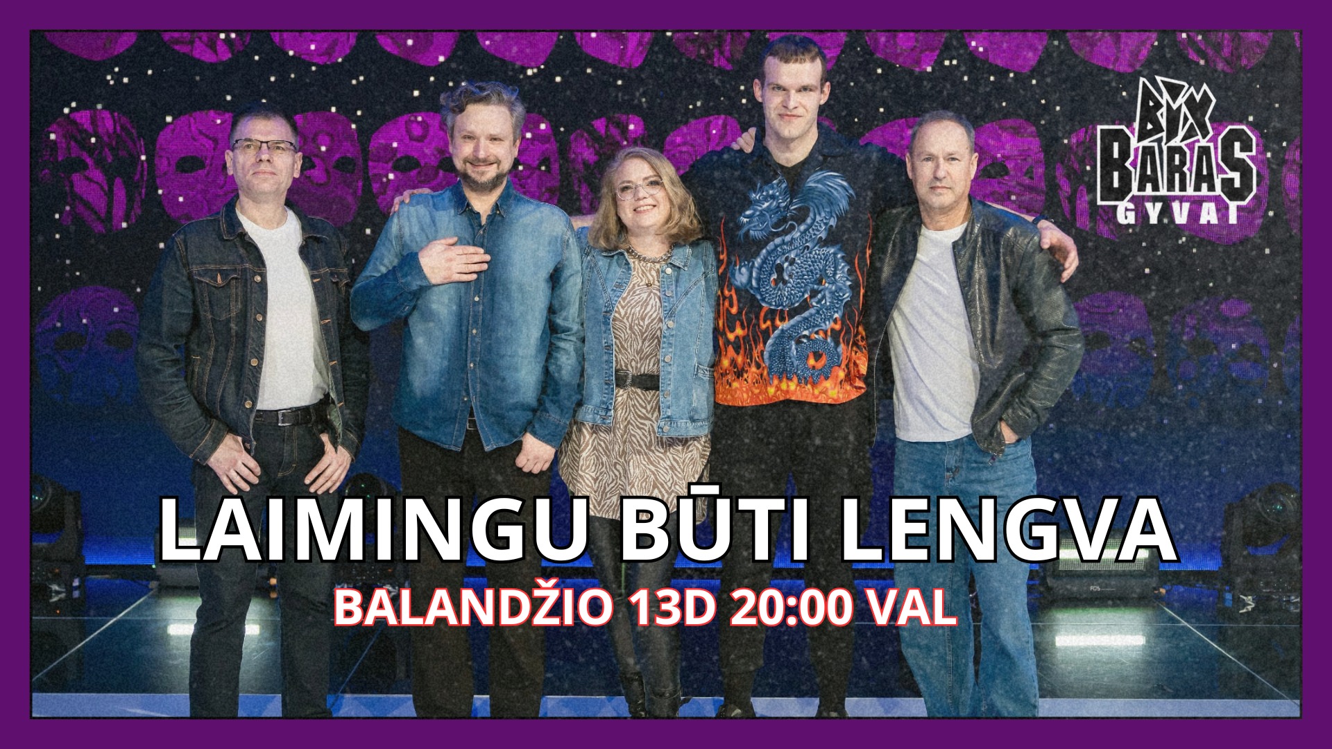 BIX BARAS GYVAI: Laimingu Būti Lengva plakatas